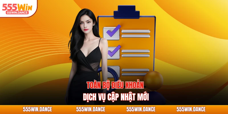 Toàn bộ điều khoản dịch vụ cập nhật mới