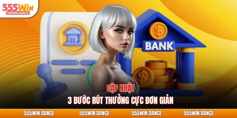 Cập nhật 3 bước rút thưởng cực đơn giản