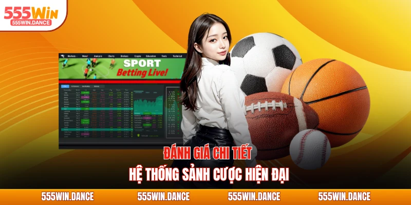 Đánh giá chi tiết hệ thống sảnh cược hiện đại